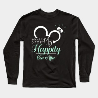 My Happily Ever After Long Sleeve T-Shirt